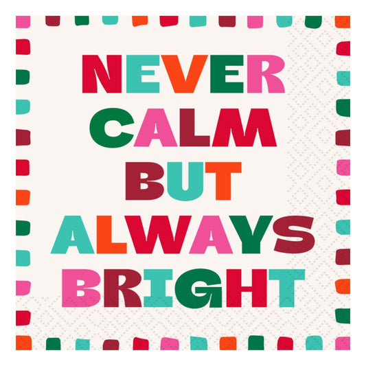 Never Calm - Cocktail Napkin Kitchen